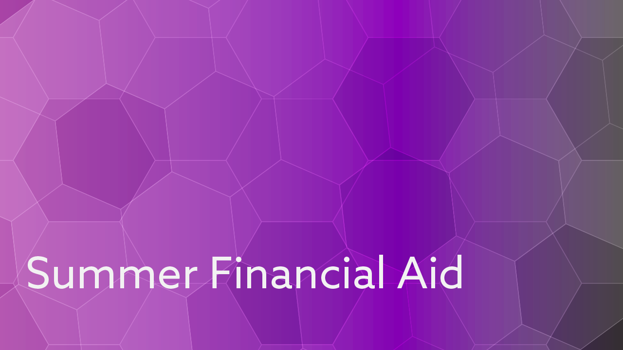 Summer Financial Aid Video  